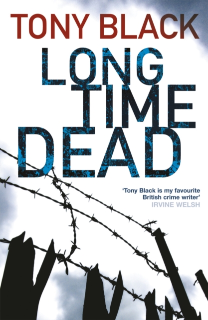 Long Time Dead, Paperback / softback Book