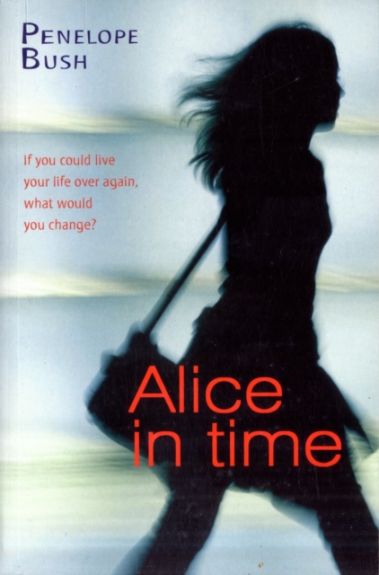 Alice in Time, Paperback / softback Book