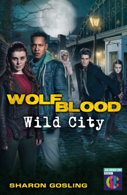 Wolfblood: Wild City, Paperback / softback Book