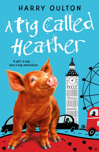 A Pig Called Heather, EPUB eBook