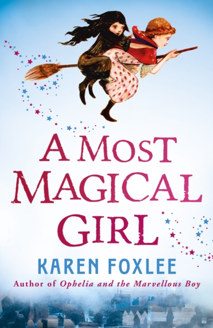 A Most Magical Girl, Paperback / softback Book