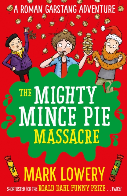 The Mighty Mince Pie Massacre, Paperback / softback Book