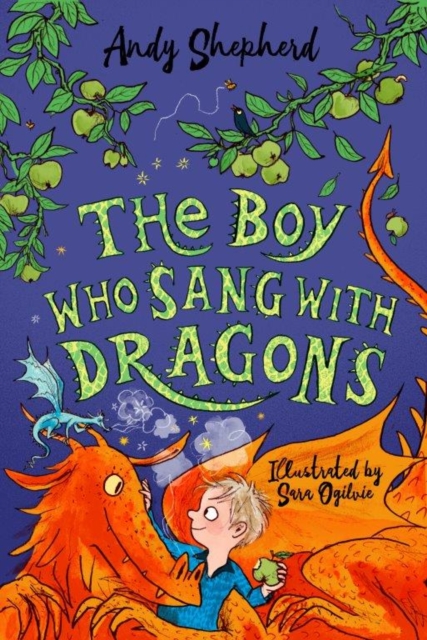 The Boy Who Sang with Dragons (The Boy Who Grew Dragons 5), Paperback / softback Book