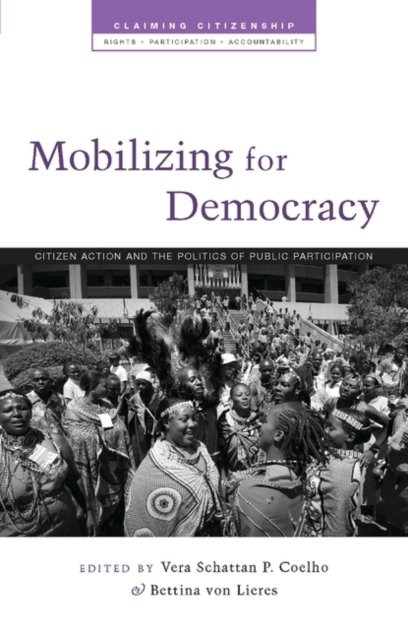 Mobilizing for Democracy : Citizen Action and the Politics of Public Participation, PDF eBook