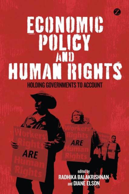 Economic Policy and Human Rights : Holding Governments to Account, Hardback Book