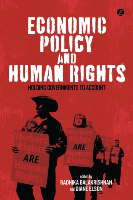 Economic Policy and Human Rights : Holding Governments to Account, PDF eBook