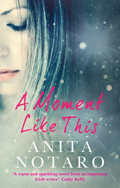 A Moment Like This, Paperback / softback Book