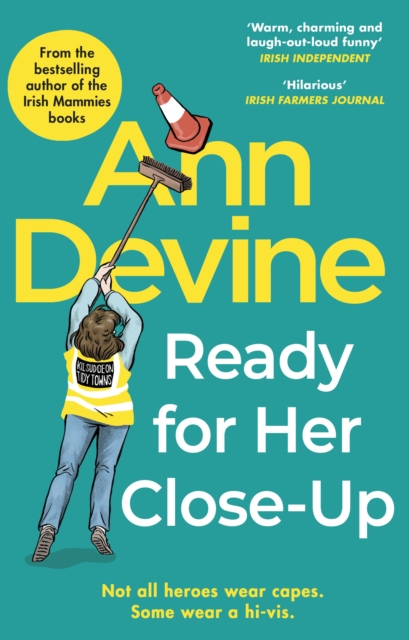 Ann Devine, Ready for Her Close-Up, Paperback / softback Book