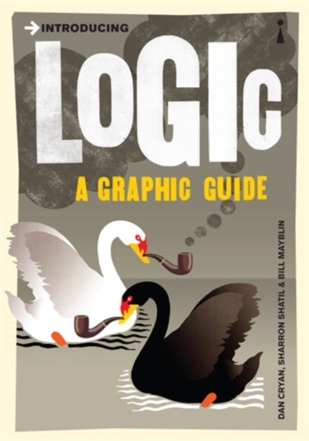 Introducing Logic : A Graphic Guide, Paperback / softback Book