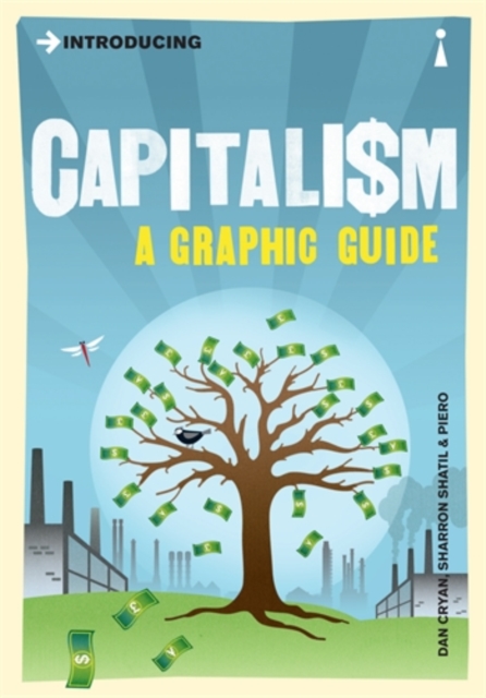 Introducing Capitalism : A Graphic Guide, Paperback / softback Book