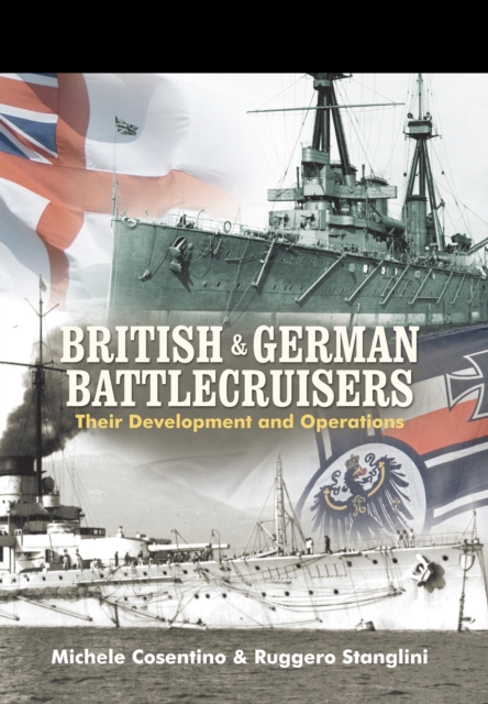 British and German Battlecruisers, Hardback Book