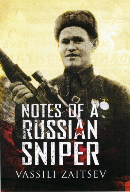 Notes of a Russian Sniper, Hardback Book