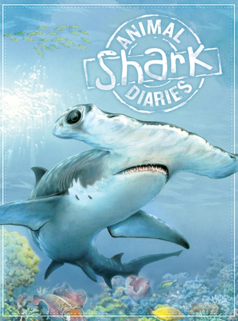 Animal Diaries: Shark, Paperback Book