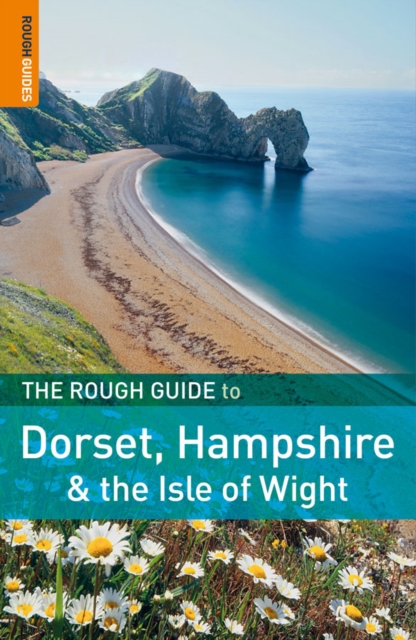The Rough Guide to Dorset, Hampshire & the Isle of Wight, PDF eBook