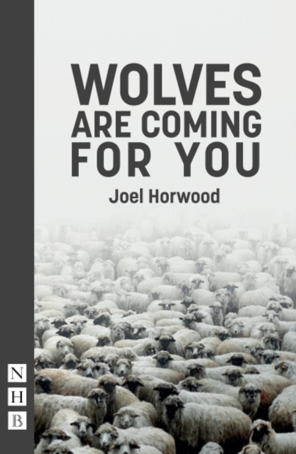Wolves Are Coming For You, Paperback / softback Book