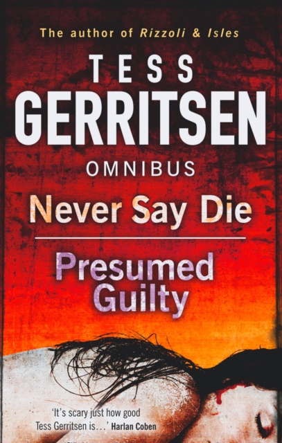 Never Say Die / Presumed Guilty : Never Say Die / Presumed Guilty, Paperback / softback Book