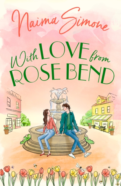 With Love From Rose Bend, Paperback / softback Book