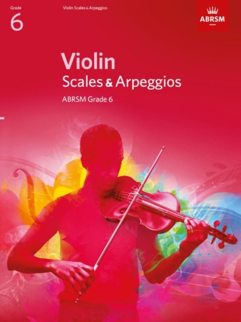 Violin Scales & Arpeggios, ABRSM Grade 6 : from 2012, Sheet music Book