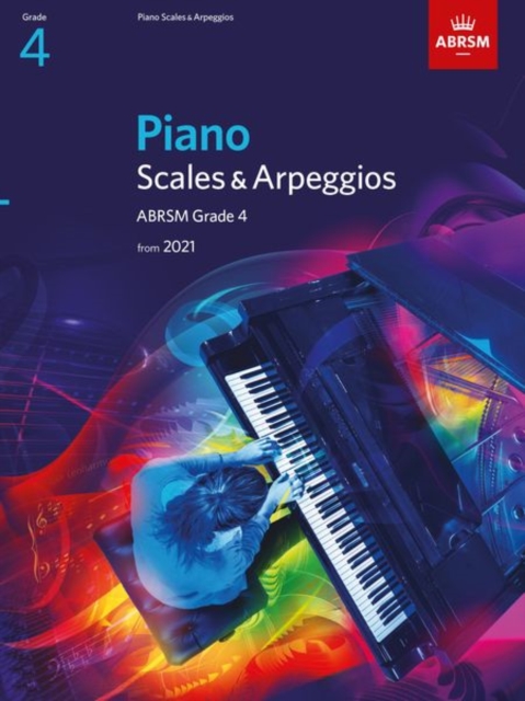 Piano Scales & Arpeggios, ABRSM Grade 4 : from 2021, Sheet music Book