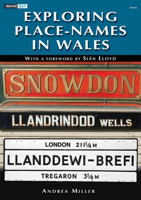 Inside out Series: Exploring Place-Names in Wales, Paperback / softback Book