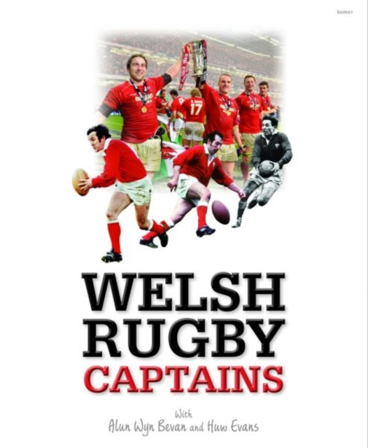 Welsh Rugby Captains, Hardback Book