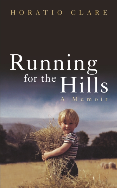 Running for the Hills : A Family Story, EPUB eBook