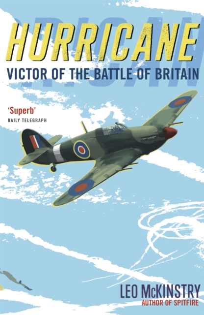 Hurricane : Victor of the Battle of Britain, Paperback / softback Book