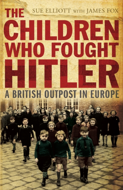 The Children who Fought Hitler, EPUB eBook