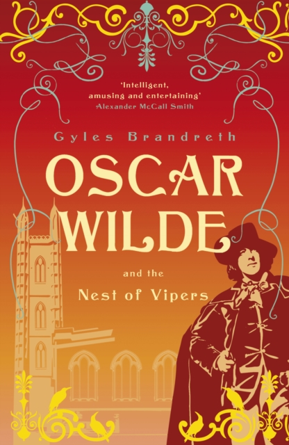 Oscar Wilde and the Nest of Vipers : Oscar Wilde Mystery: 4, EPUB eBook
