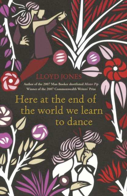 Here at the End of the World We Learn to Dance, EPUB eBook