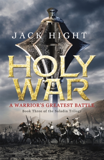Holy War : Book Three of the Saladin Trilogy, Paperback / softback Book
