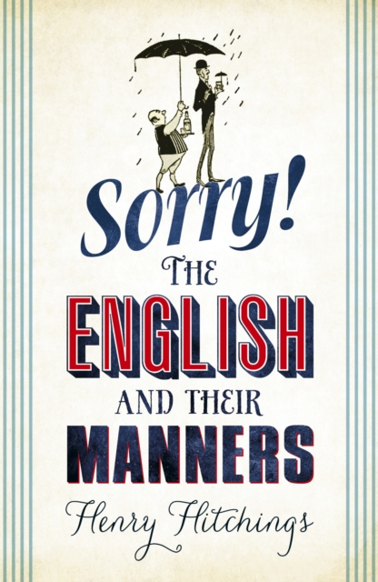Sorry! The English and Their Manners, EPUB eBook