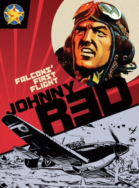 Johnny Red: Falcons' First Flight, Hardback Book