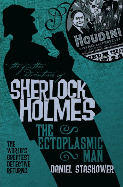 The Further Adventures of Sherlock Holmes: The Ectoplasmic Man, Paperback / softback Book