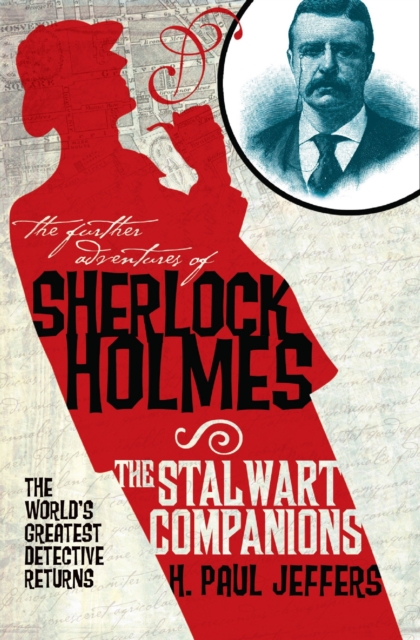 The Further Adventures of Sherlock Holmes: The Stalwart Companions, Paperback / softback Book
