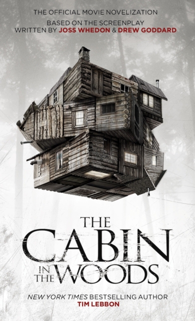 Cabin in the Woods - Official Movie Novelisation, Paperback / softback Book