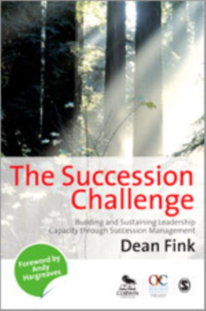 The Succession Challenge : Building and Sustaining Leadership Capacity Through Succession Management, Hardback Book