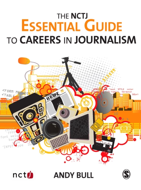 The NCTJ Essential Guide to Careers in Journalism, PDF eBook