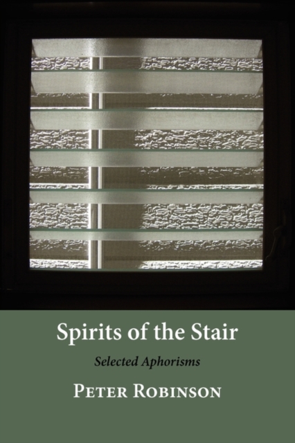 Spirits of the Stair : Selected Aphorisms, Paperback / softback Book