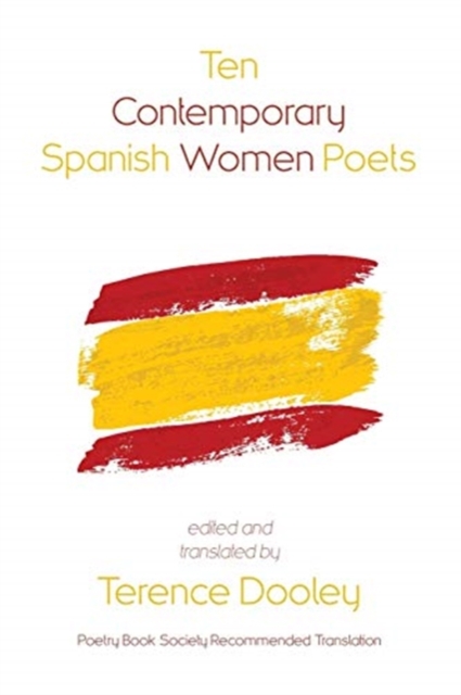 Ten Contemporary Spanish Women Poets, Paperback / softback Book