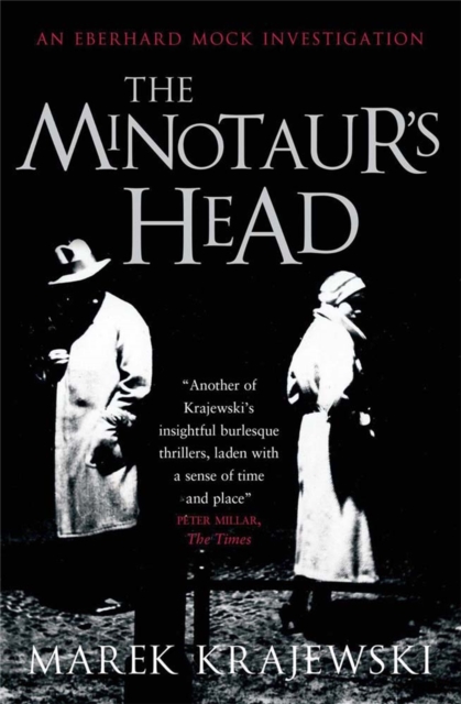 The Minotaur's Head : An Eberhard Mock Investigation, Paperback / softback Book