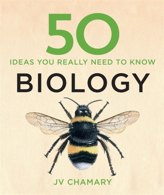 50 Biology Ideas You Really Need to Know, Hardback Book