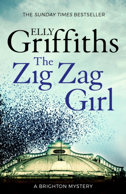 The Zig Zag Girl : The Brighton Mysteries 1, EPUB eBook