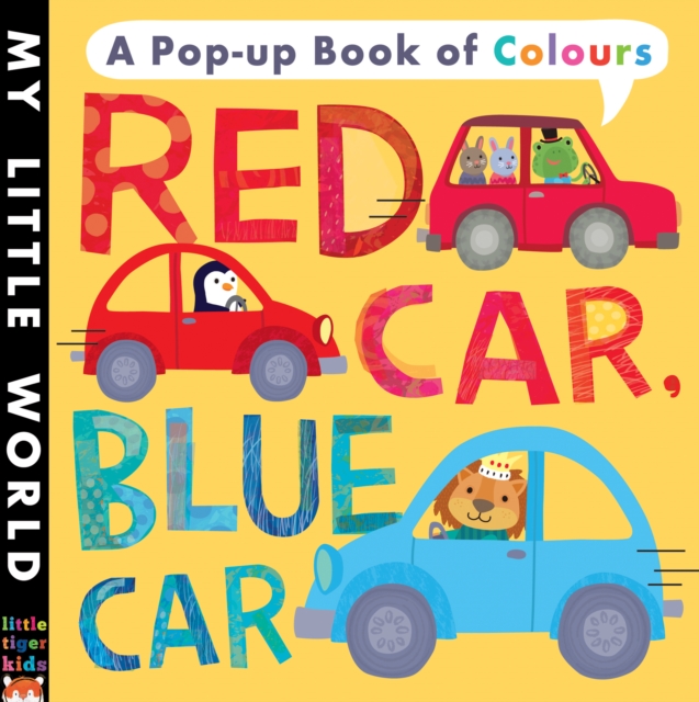 Red Car, Blue Car : A pop-up book of colours, Novelty book Book
