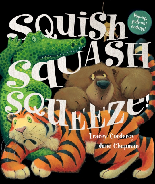 Squish Squash Squeeze!, Hardback Book