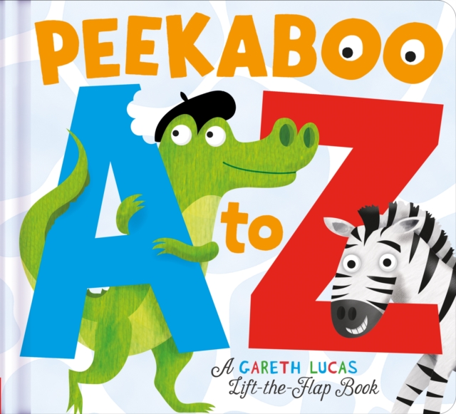 Peekaboo A to Z : An alphabet book with bite!, Novelty book Book