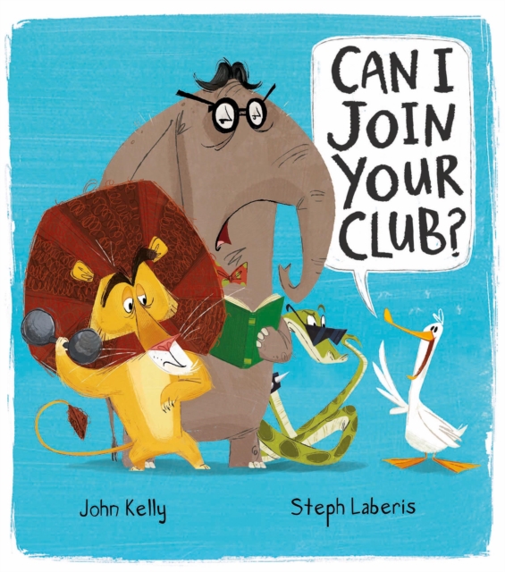 Can I Join Your Club?, Hardback Book