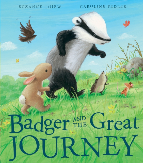 Badger and the Great Journey, Hardback Book