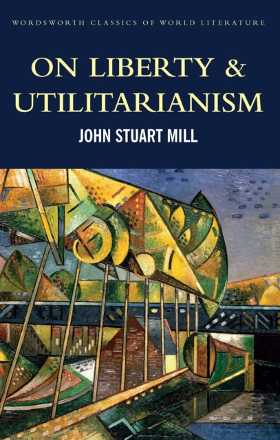 On Liberty & Utilitarianism, EPUB eBook