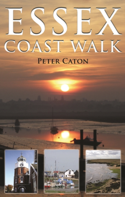 Essex Coast Walk, Paperback / softback Book